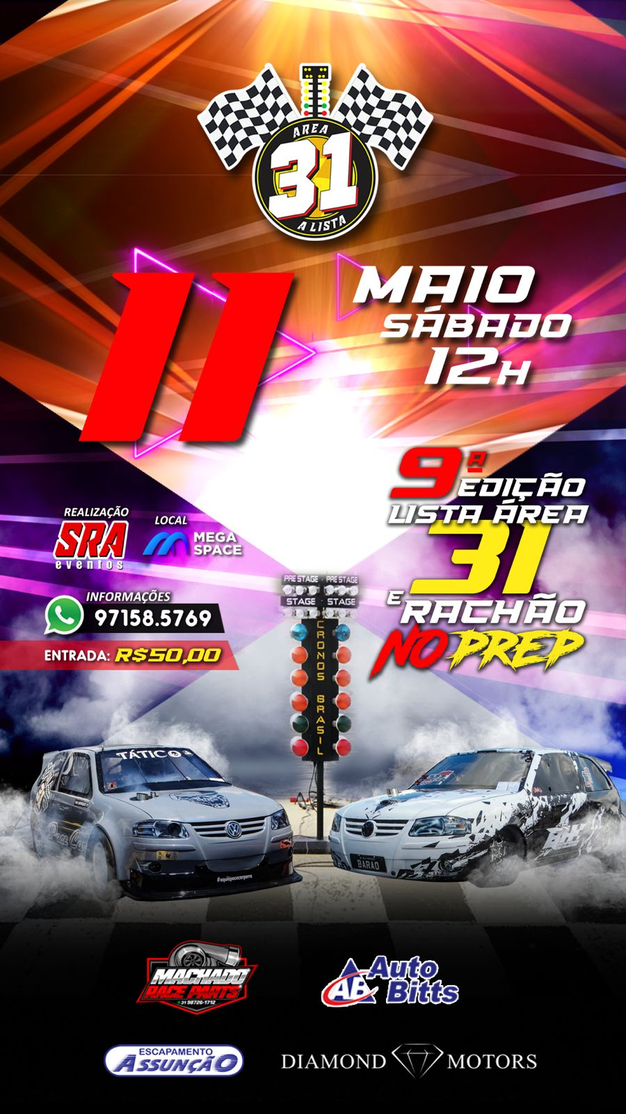 ARRANCADA NO AUTÓDROMO MEGA SPACE   LISTA ÁREA  31 E RACHÃO NO PREP